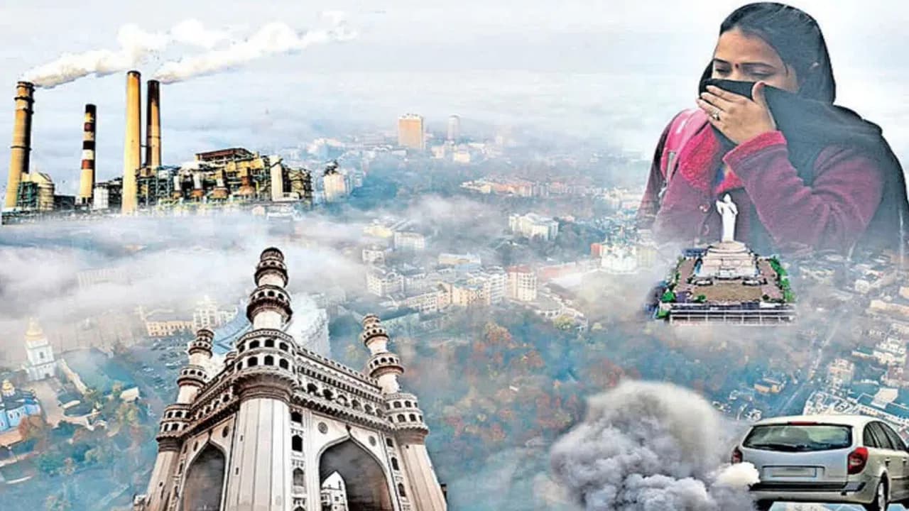 Breathing the air in Hyderabad is dangerous! - Air quality is deteriorating drastically