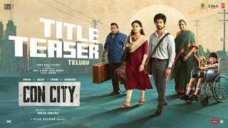 Con City – Title Teaser (Telugu) | Arjun Das | Anna Ben | Yogi Babu | Sean Roldan | Harish Durairaj