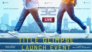 Prod 32 - Title Glimpse Launch Event LIVE | Anand Deverakonda, Vaishnavi Chaitanya | Aditya Haasan