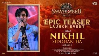 Hero Nikhil Siddhartha Speech at Swayambhu EPIC Teaser Massive Launch Event | Shreyas Media