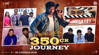 #ManaShankaraVaraPrasadGaru 350cr Journey | Chiranjeevi | Venkatesh | Anil Ravipudi | Nayanthara