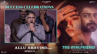 Producer Allu Aravind Garu Speech at The Girlfriend Success Celebrations