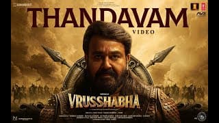  Thandavam Video Song | Vrusshabha | Mohanlal,Samarjit Lankesh,Nayan | Sam Cs | Nanda Kishore
