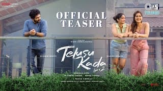 Telusu Kada Teaser | Siddu Jonnalagadda | Raashii Khanna, Srinidhi | Neerraja Kona |TG Vishwa Prasad