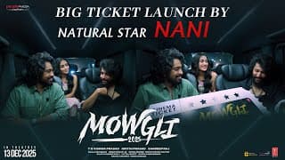 Mowgli Big Ticket Launch by Natural Star Nani | Roshan Kanakala | Bandi Saroj Kumar | Sakkshi
