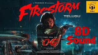 They Call Him OG - Firestorm🔥 | 8D Audio | Feel the Theatre Vibes in Headphones 🎧🔥