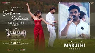 Director Maruthi Speech at Sahana Sahana Song Launch Event | The RajaSaab | Prabhas, Nidhhi Agerwal