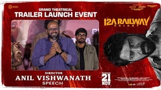 Director Anil Vishwanath Speech at 12A Railway Colony Grand Theatrical Trailer Launch Event