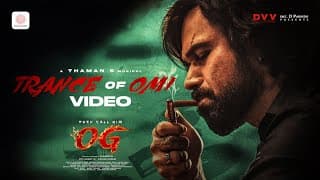 Trance of OMI Video Song | They Call Him OG | Pawan Kalyan | Emraan Hashmi | Sujeeth | Thaman S