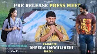 Producer Dheeraj Mogilineni Speech at The Girlfriend Pre-Release Press Meet | Rashmika Mandanna