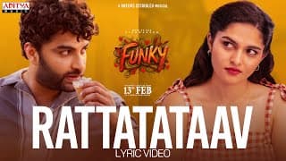 FUNKY - Rattatataav Lyrical | Vishwak Sen, Kayadu Lohar | Anudeep | Ram Miriyala | Bheems Ceciroleo